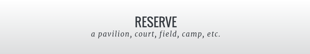 Reserve a pavilion, court, field, camp, etc.