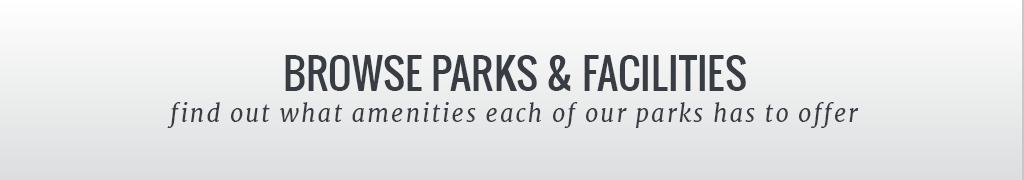 Browse Parks and Facilities